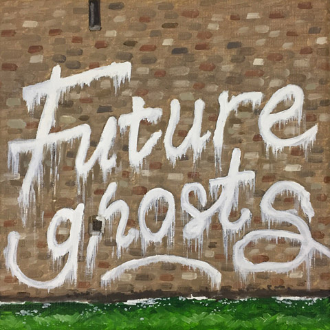 Future Ghosts  (2019)